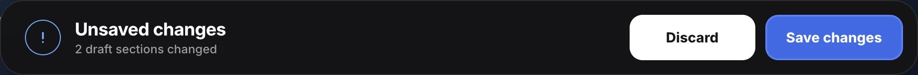 The save bar of Settings: Unsaved changes, 2 draft sections changed, with the Discard and Save changes buttons