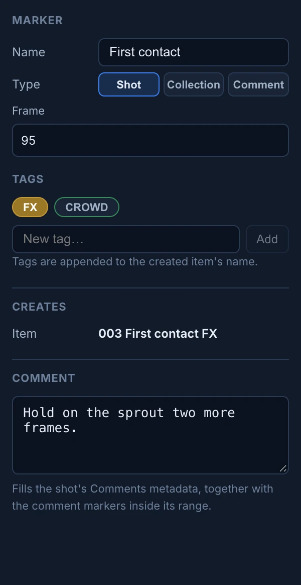 The Marker properties of the shot marker First contact: Name, Type set to Shot, Frame 95, the tags FX, selected, and CROWD, New tag and Add, Creates Item 003 First contact FX, and the comment Hold on the sprout two more frames